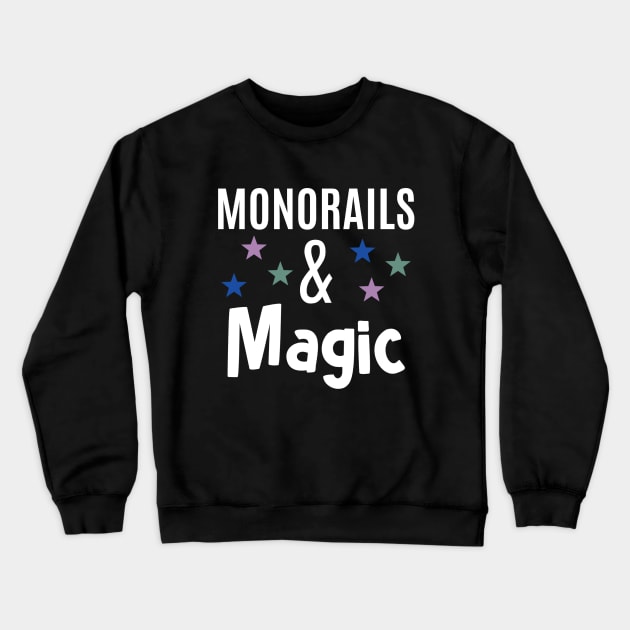 Monorails and Magic Crewneck Sweatshirt by Monorails and Magic